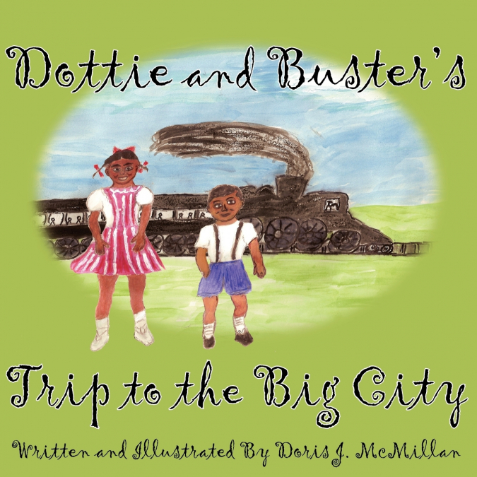 Dottie and Buster’s Trip to the Big City
