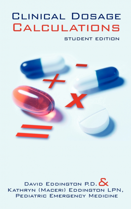 Clinical Dosage Calculations