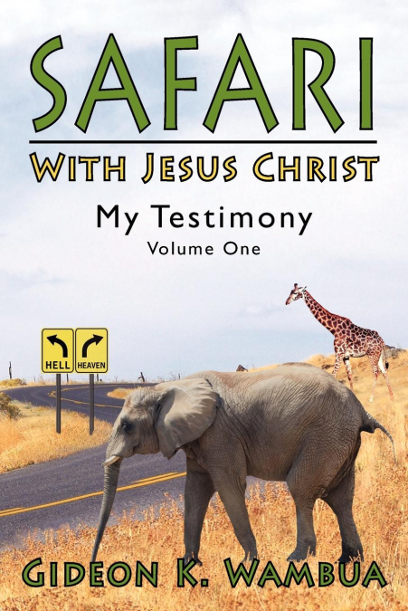 Safari With Jesus Christ