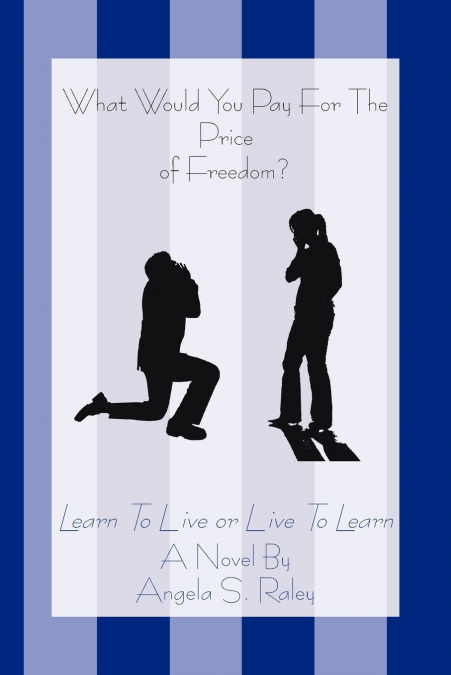 What Would You Pay For The Price of Freedom?