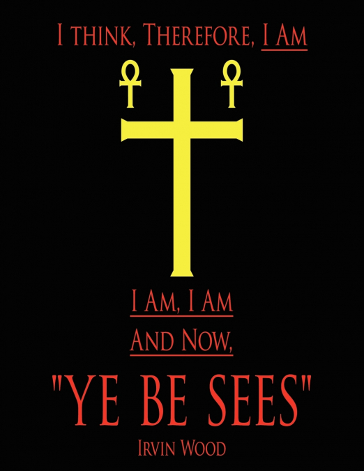'YE BE SEES'