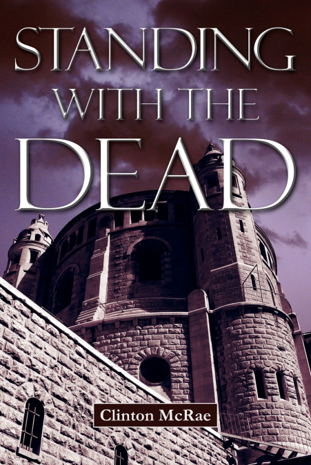 Standing with the Dead