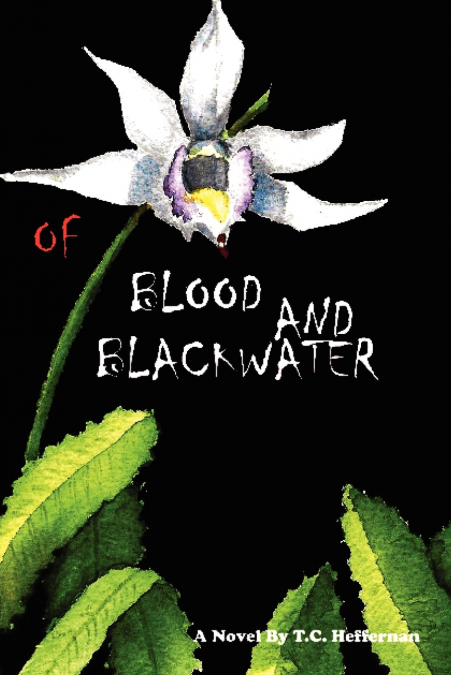 Of Blood And Blackwater