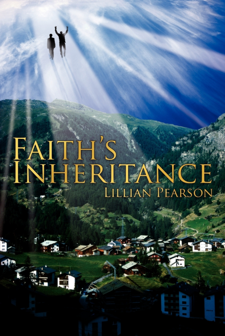 Faith’s Inheritance
