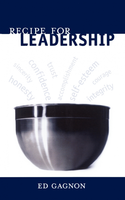Recipe For Leadership