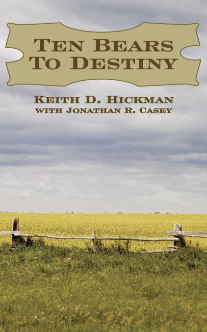 Ten Bears To Destiny