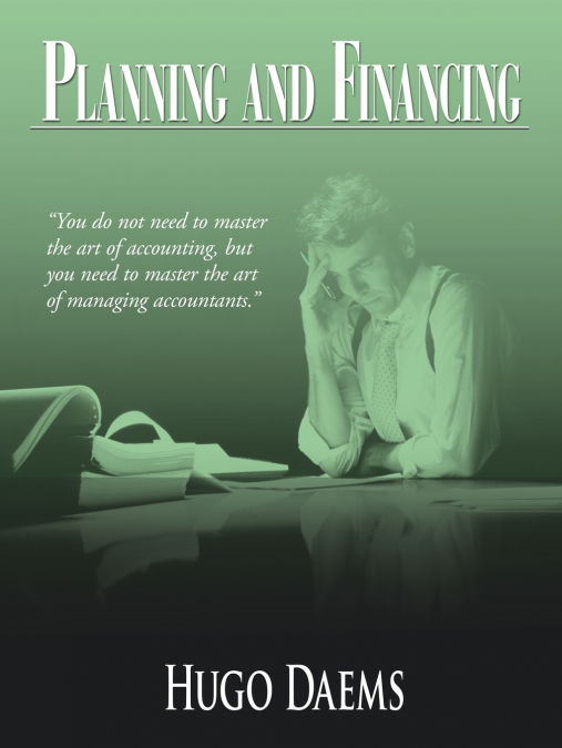 Planning and Financing