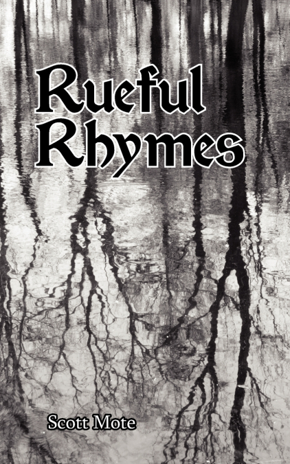 Rueful Rhymes