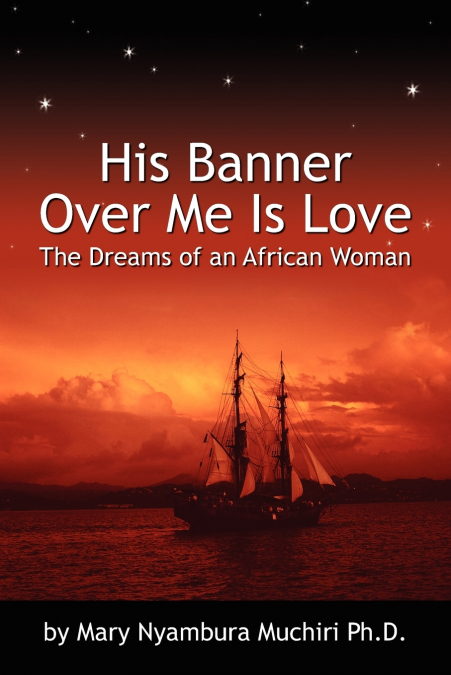 His Banner Over Me Is Love