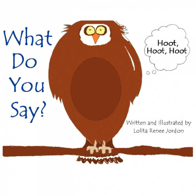 What Do You Say?