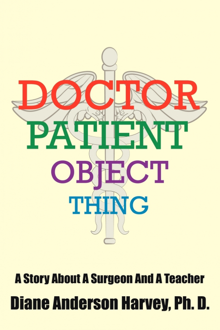 DOCTOR, PATIENT, OBJECT, THING