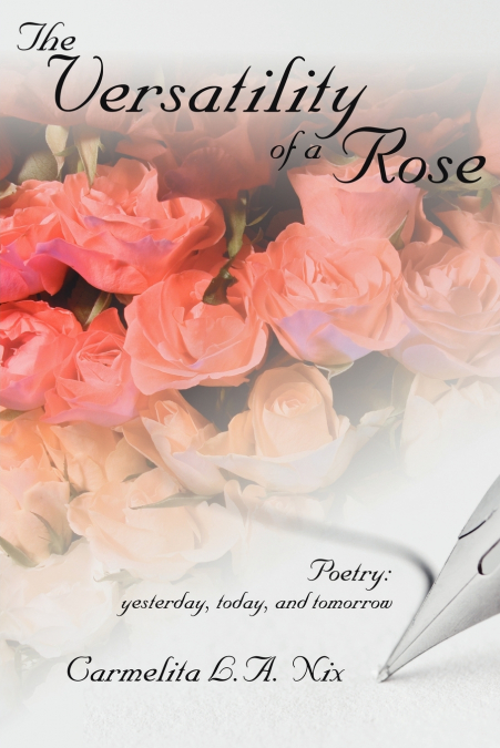 The Versatility of a Rose