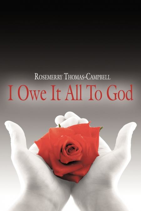 'I Owe It All To God'