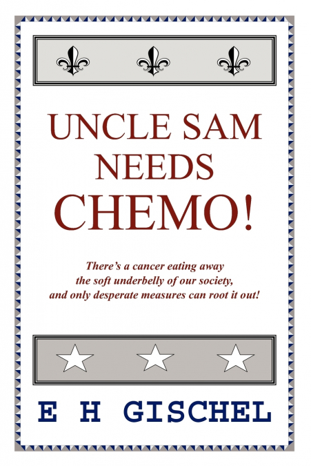 Uncle Sam Needs Chemo!