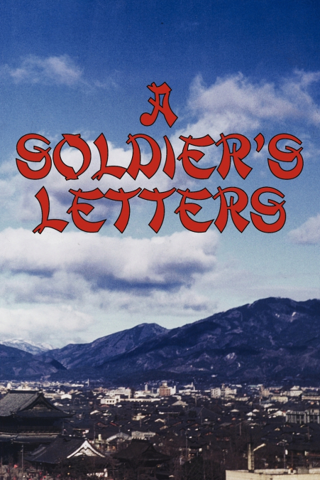 A Soldier’s Letters