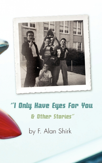 'I Only Have Eyes For You and Other Stories'