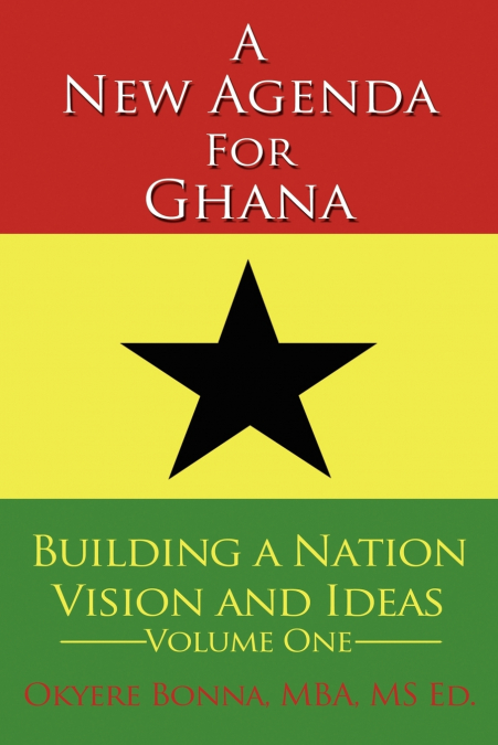 A New Agenda For Ghana