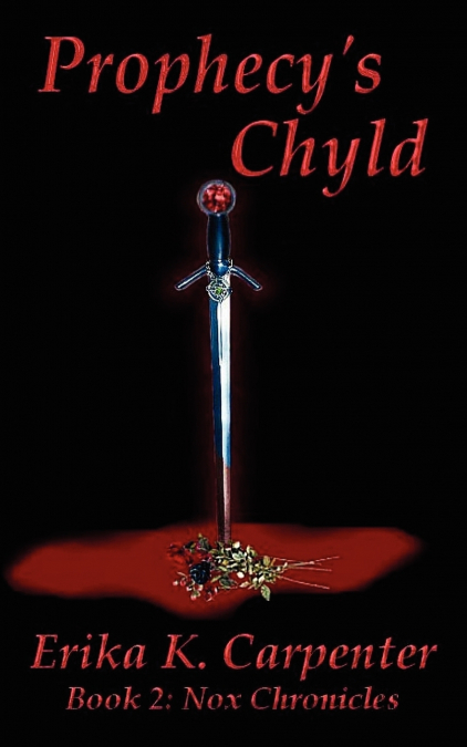 Prophecy’s Chyld