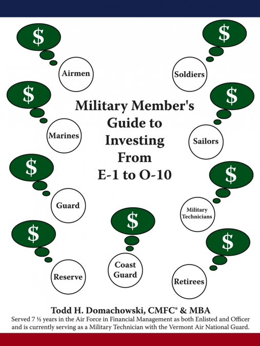 Military Member’s Guide to Investing from E-1 to O-10