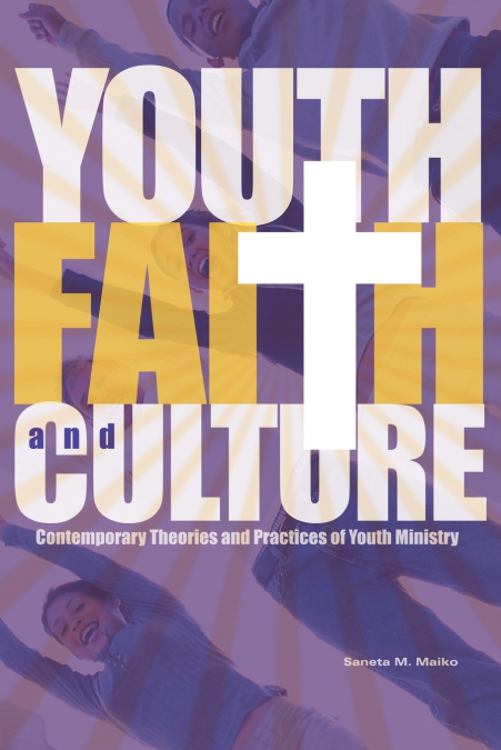 Youth, Faith  and  Culture
