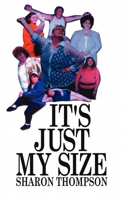 It’s Just My Size