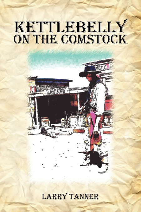 Kettlebelly On The Comstock