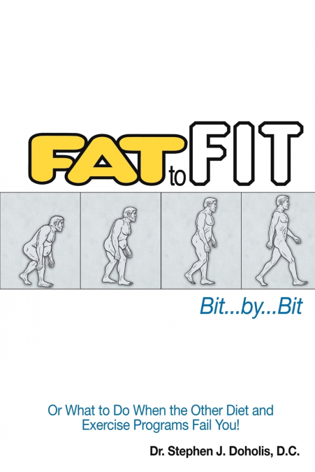 Fat to Fit, Bit... By... Bit