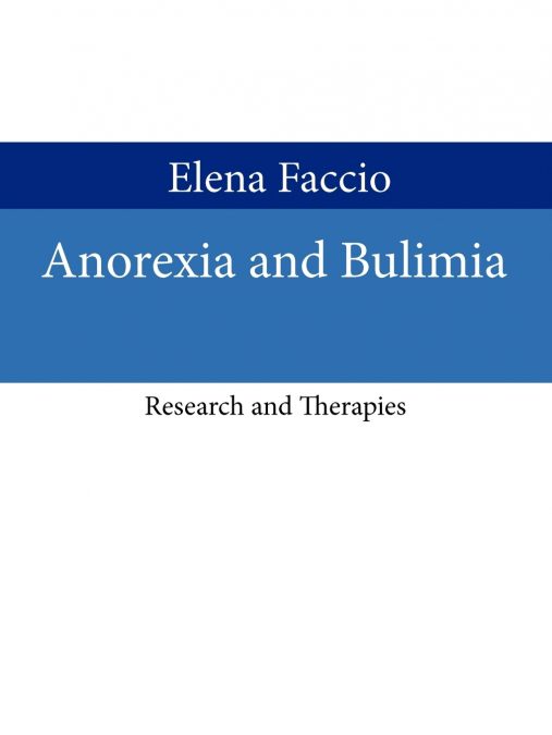 Anorexia and Bulimia