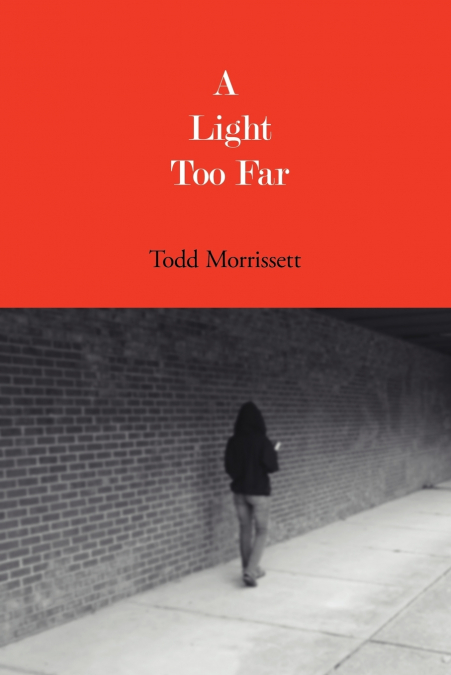 A Light Too Far