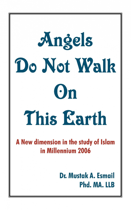 Angels Do Not Walk on This Earth