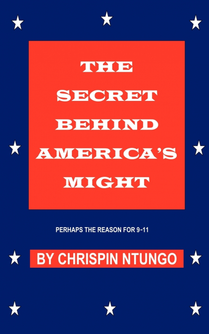 The Secret Behind America’s Might