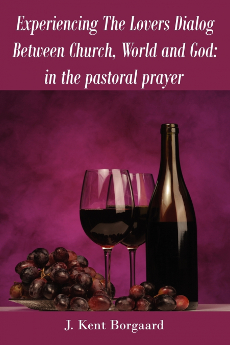 Experiencing The Lovers Dialog Between Church, World and God
