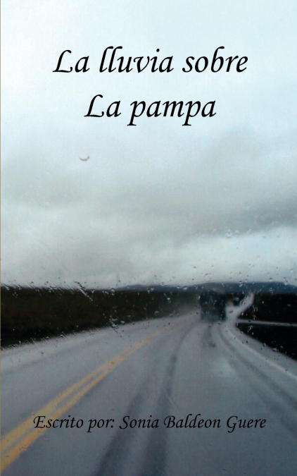 La Lluvia Sobre La Pampa