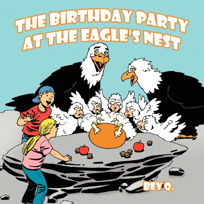 The Birthday Party at the Eagle’s Nest