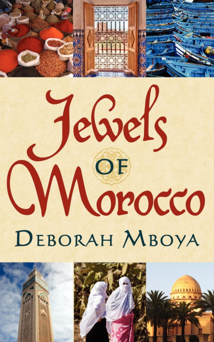 Jewels of Morocco