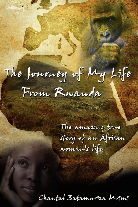 The Journey of My Life from Rwanda