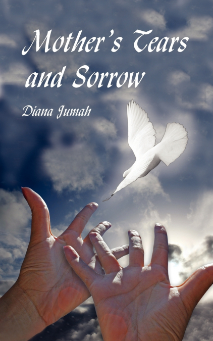 Mother’s Tears and Sorrow