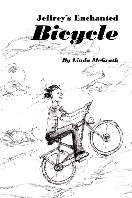 Jeffrey’s Enchanted Bicycle