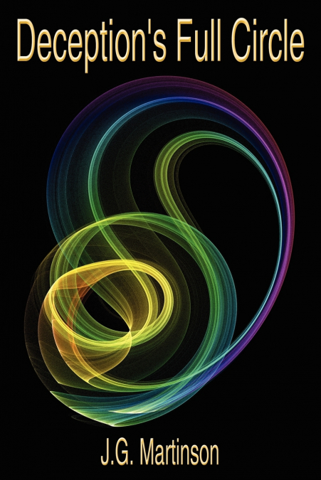 Deception’s Full Circle