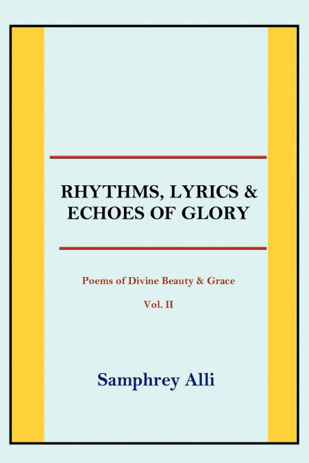 Rhythms, Lyrics & Echoes of Glory