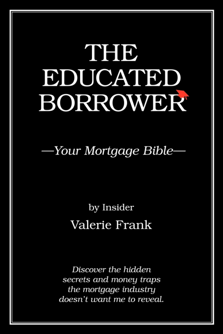 The Educated Borrower