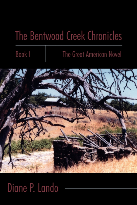 The Bentwood Creek Chronicles