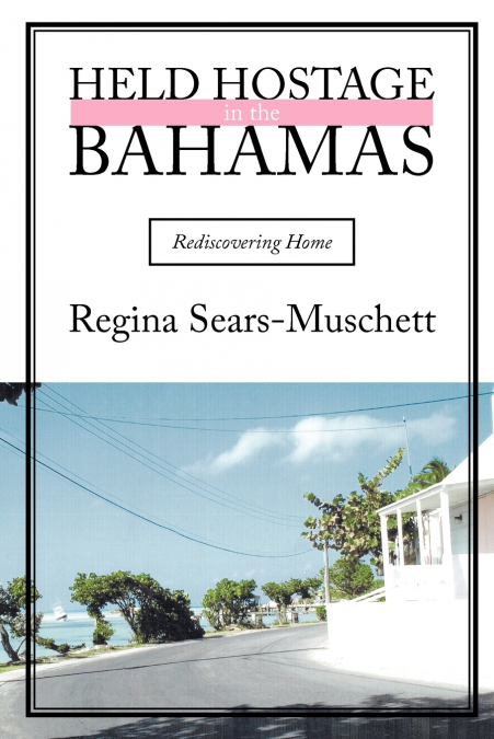 Held Hostage in the Bahamas