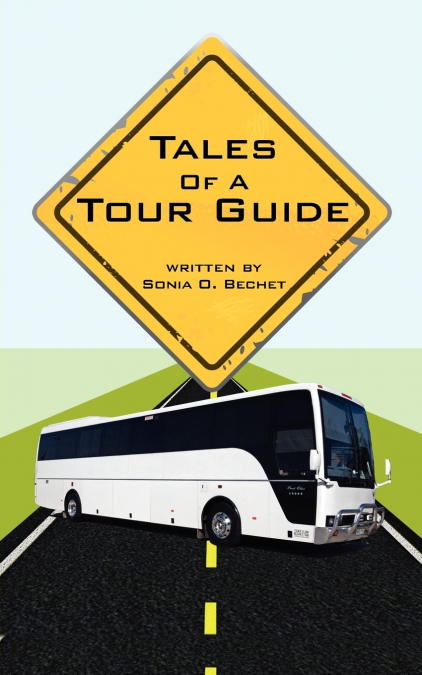 Tales Of A Tour Guide