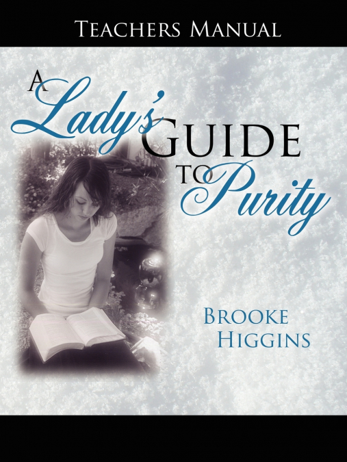 A Lady’s Guide To Purity