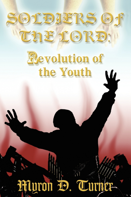 Soldiers of The Lord