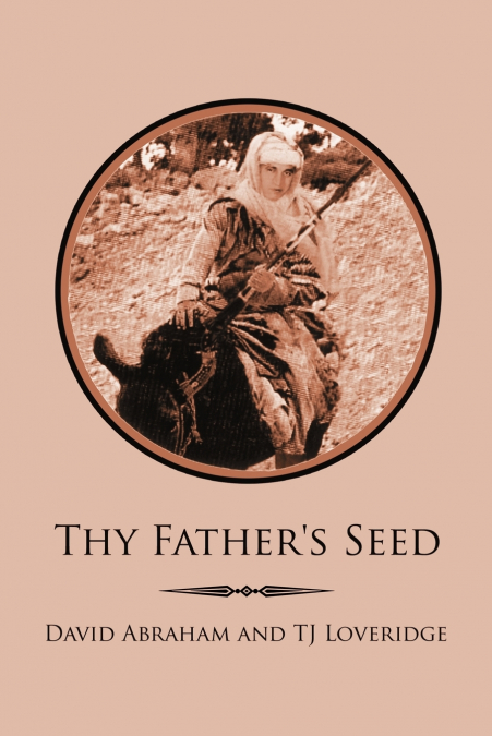 Thy Father’s Seed