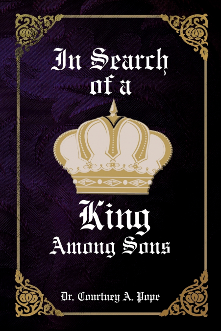 In Search of a King Among Sons