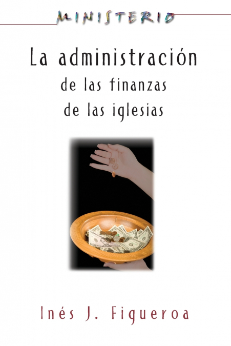 La Administracion de Las Finanzas de La Iglesia