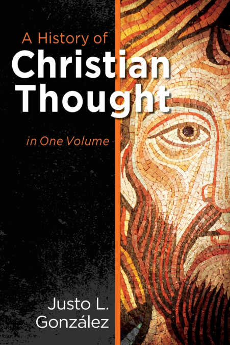 A History of Christian Thought in One Volume